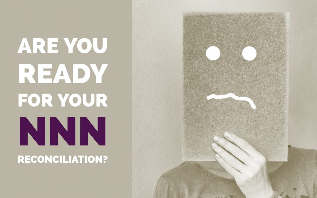 Are you ready for your NNN reconciliation?